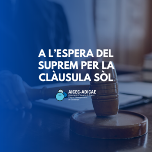 A l’espera del Suprem per la clàusula sòl